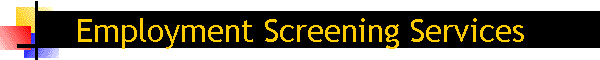 Employment Screening Services